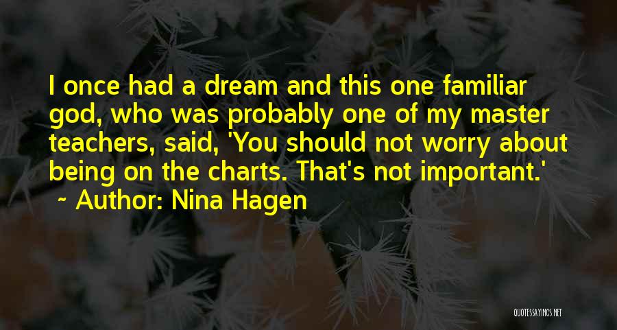 I Had Dream About You Quotes By Nina Hagen