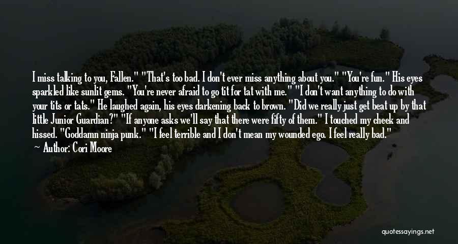 I Had Fallen For You Quotes By Cori Moore