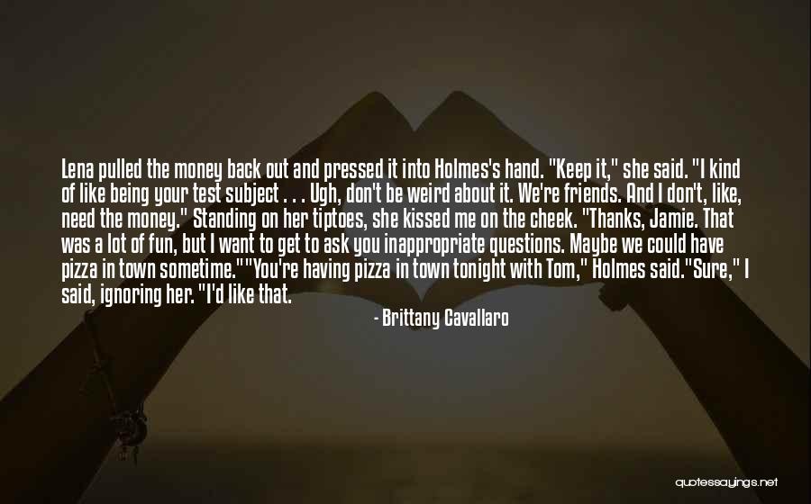 I Had Fun Tonight Quotes By Brittany Cavallaro I Had Fun Tonight Quotes By Brittany Cavallaro