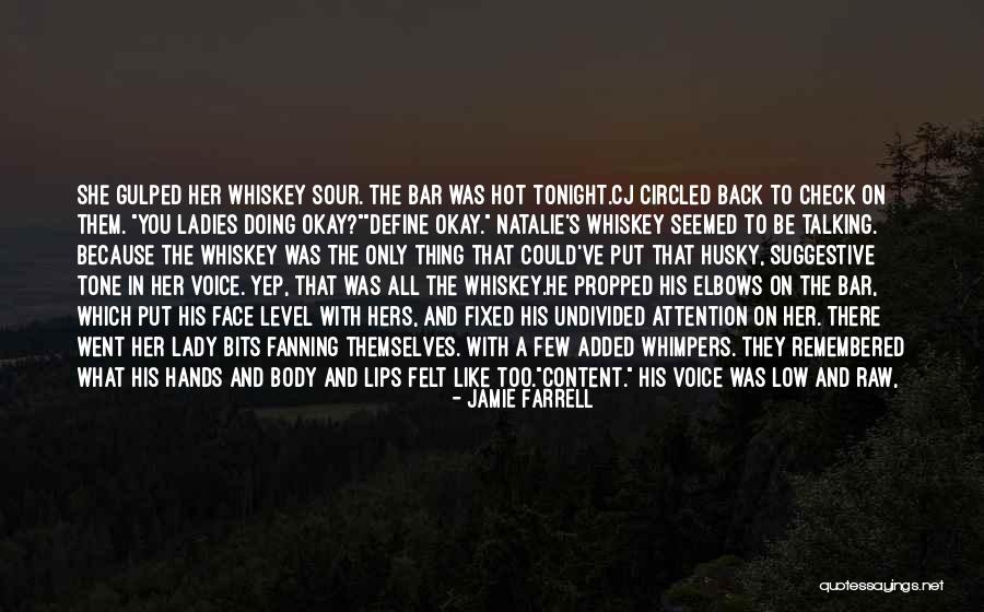 I Had Fun Tonight Quotes By Jamie Farrell I Had Fun Tonight Quotes By Jamie Farrell