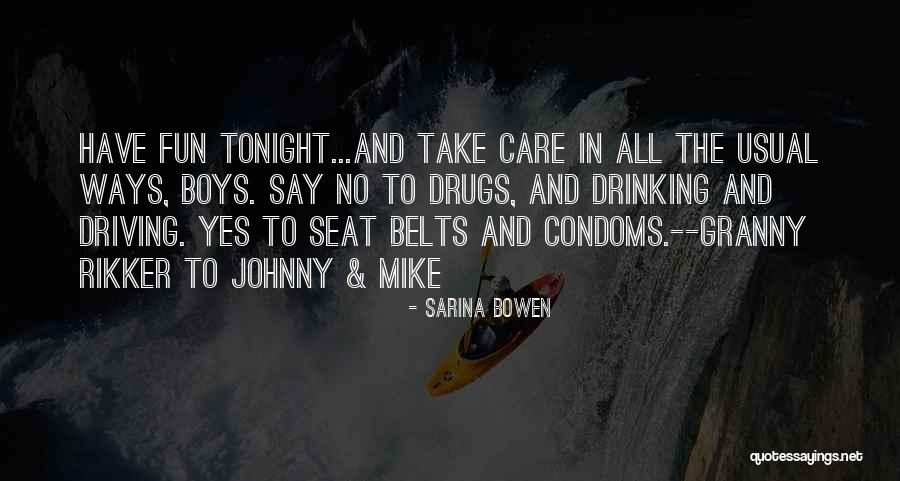 I Had Fun Tonight Quotes By Sarina Bowen I Had Fun Tonight Quotes By Sarina Bowen