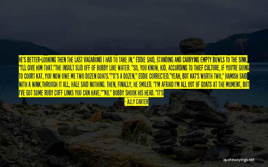I Had Fun While It Lasted Quotes By Ally Carter I Had Fun While It Lasted Quotes By Ally Carter
