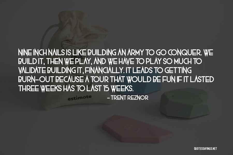I Had Fun While It Lasted Quotes By Trent Reznor I Had Fun While It Lasted Quotes By Trent Reznor