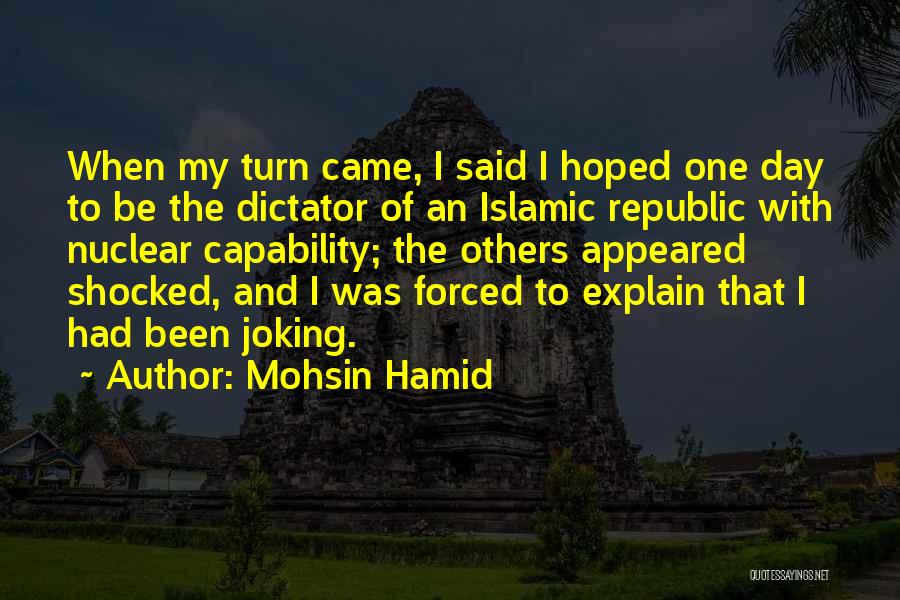 I Had Hoped Quotes By Mohsin Hamid