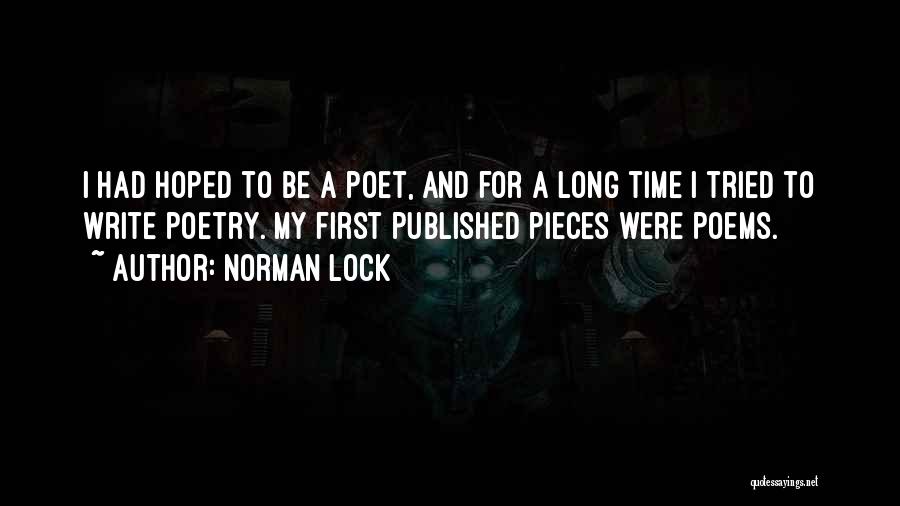 I Had Hoped Quotes By Norman Lock