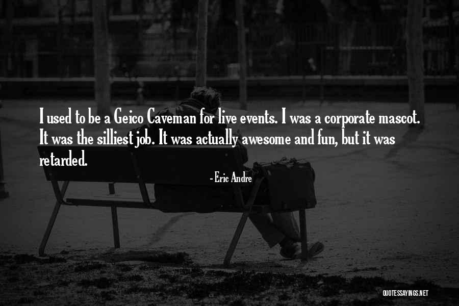 I Had So Much Fun With You Quotes By Eric Andre I Had So Much Fun With You Quotes By Eric Andre