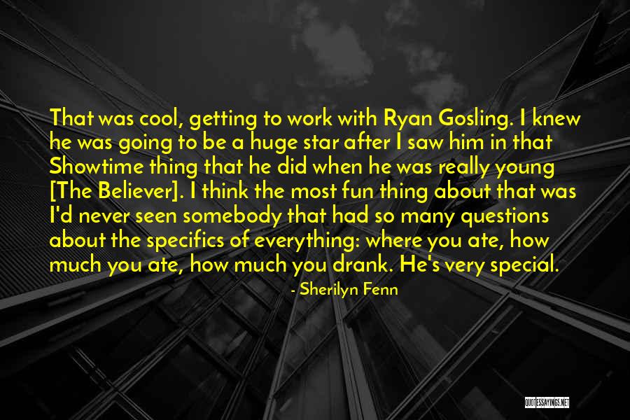 I Had So Much Fun With You Quotes By Sherilyn Fenn I Had So Much Fun With You Quotes By Sherilyn Fenn