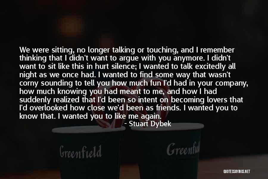 I Had So Much Fun With You Quotes By Stuart Dybek I Had So Much Fun With You Quotes By Stuart Dybek