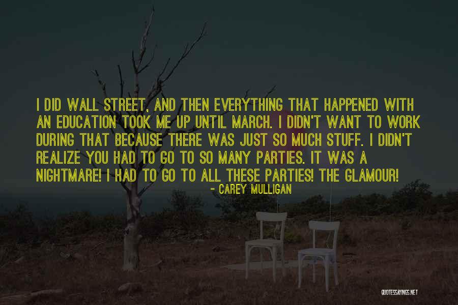 I Had To Go Quotes By Carey Mulligan I Had To Go Quotes By Carey Mulligan