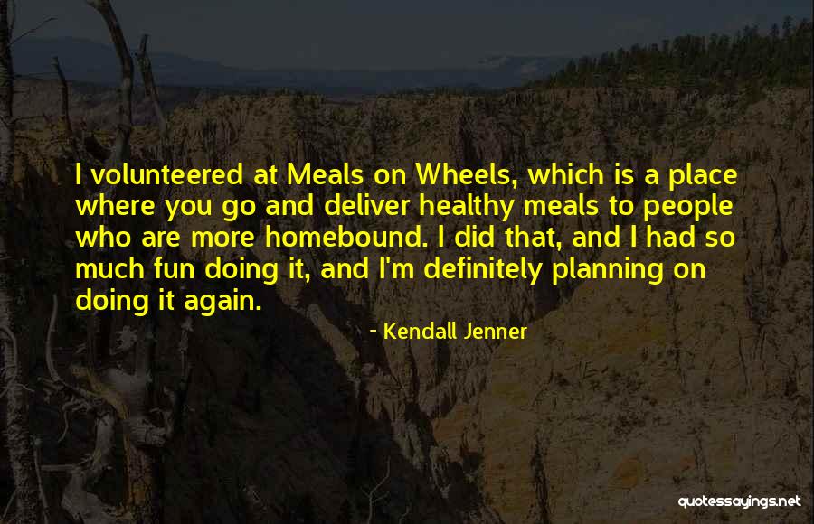 I Had To Go Quotes By Kendall Jenner