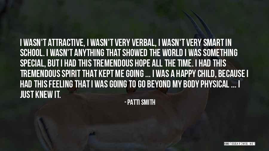 I Had To Go Quotes By Patti Smith