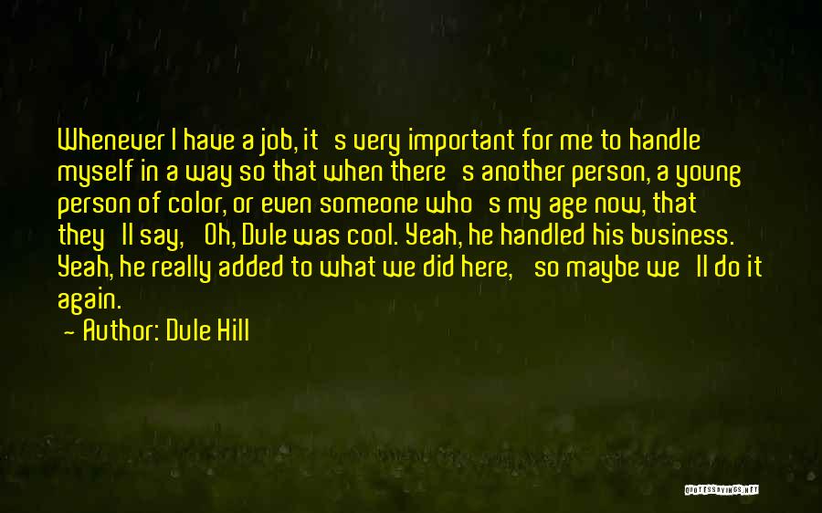 I Handle My Business Quotes By Dule Hill