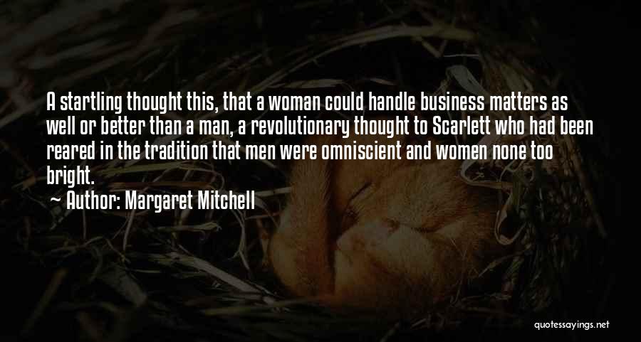 I Handle My Business Quotes By Margaret Mitchell