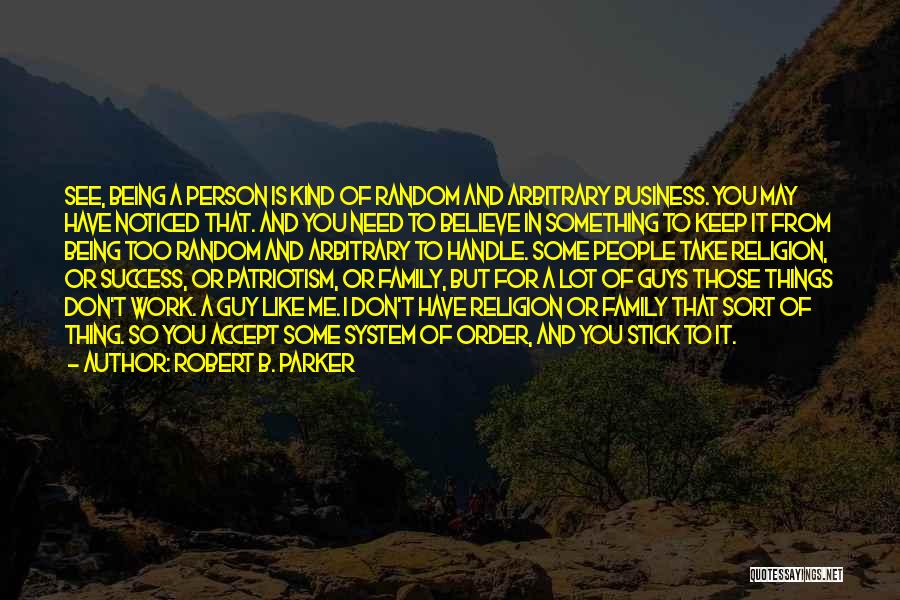 I Handle My Business Quotes By Robert B. Parker