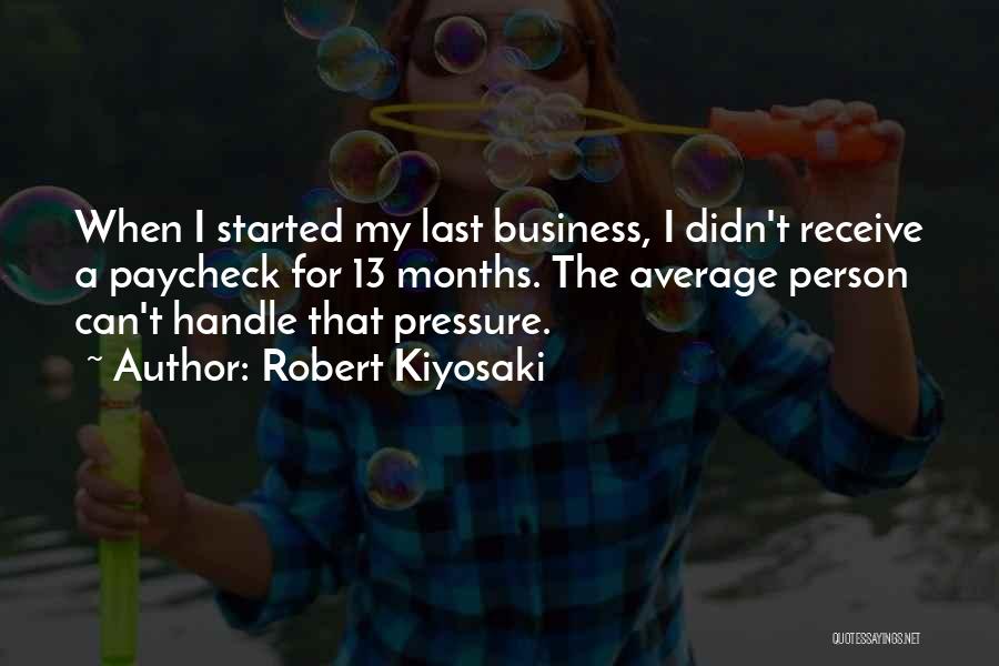 I Handle My Business Quotes By Robert Kiyosaki