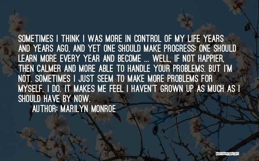 I Happier Quotes By Marilyn Monroe