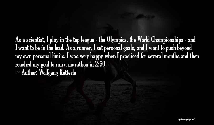 I Happy Quotes By Wolfgang Ketterle