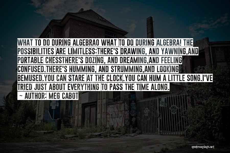 I Hate Algebra Quotes By Meg Cabot