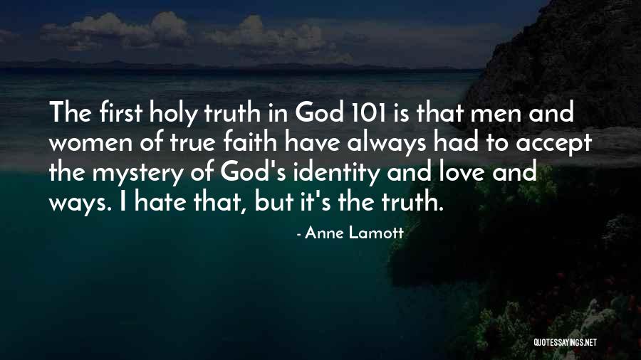 I Hate And I Love Quotes By Anne Lamott I Hate And I Love Quotes By Anne Lamott