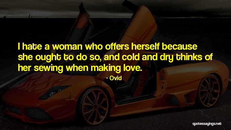 I Hate And I Love Quotes By Ovid I Hate And I Love Quotes By Ovid