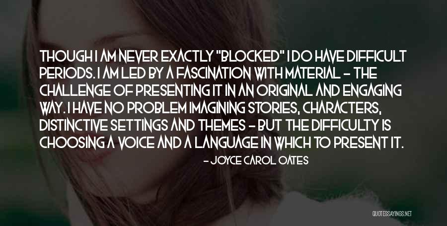 I Hate Being A Stepmom Quotes By Joyce Carol Oates I Hate Being A Stepmom Quotes By Joyce Carol Oates