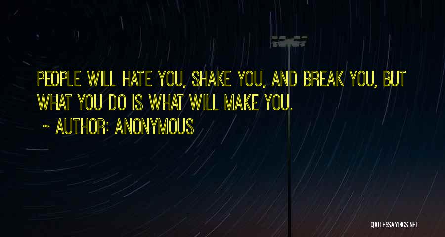 I Hate Break Up Quotes By Anonymous