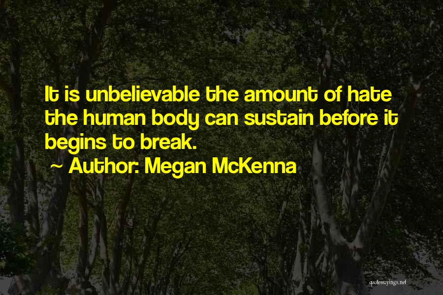 I Hate Break Up Quotes By Megan McKenna