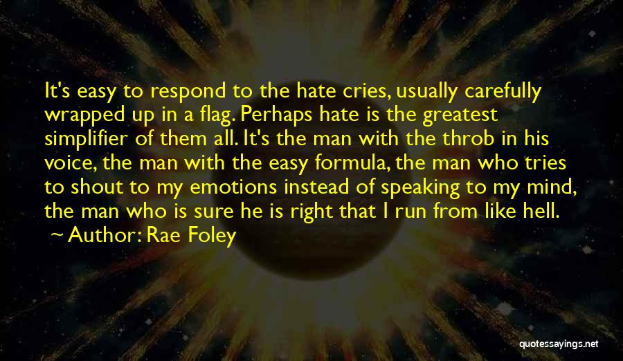 I Hate Emotions Quotes By Rae Foley