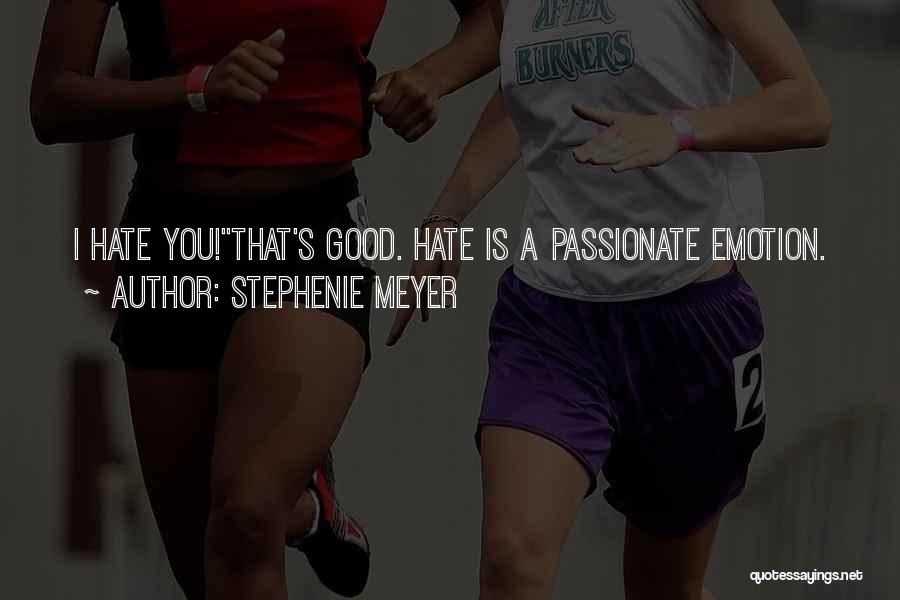 I Hate Emotions Quotes By Stephenie Meyer