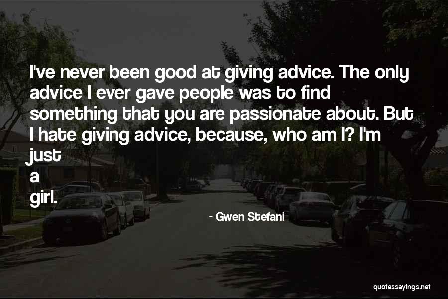 I Hate Girl Quotes By Gwen Stefani I Hate Girl Quotes By Gwen Stefani