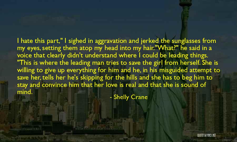 I Hate Girl Quotes By Shelly Crane I Hate Girl Quotes By Shelly Crane