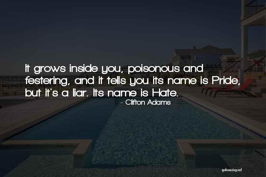 I Hate Liar Quotes By Clifton Adams I Hate Liar Quotes By Clifton Adams