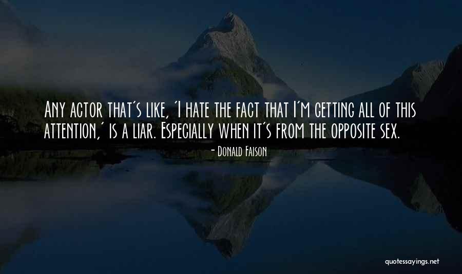 I Hate Liar Quotes By Donald Faison