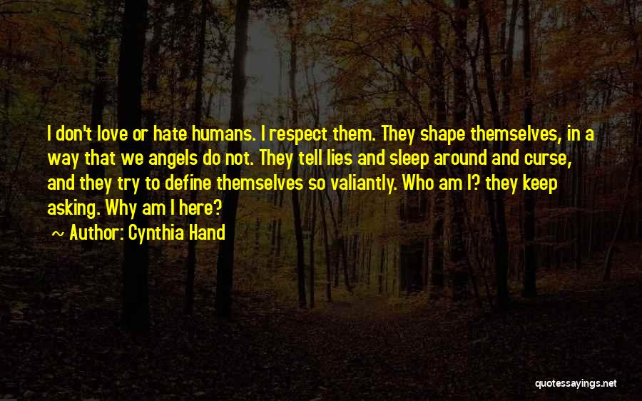 I Hate Lies Quotes By Cynthia Hand