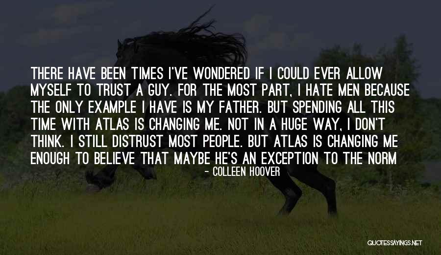 I Hate Most People Quotes By Colleen Hoover I Hate Most People Quotes By Colleen Hoover
