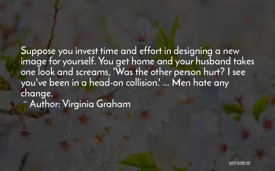 I Hate My Ex Husband Quotes By Virginia Graham