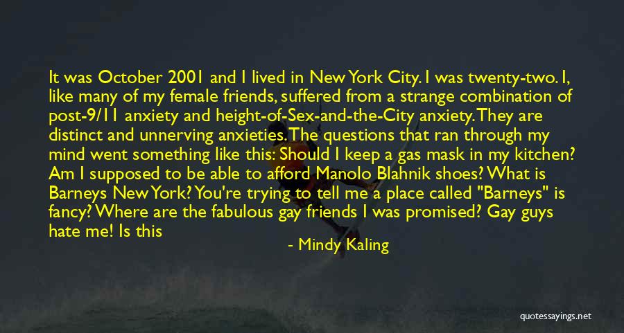 I Hate My Friends Quotes By Mindy Kaling I Hate My Friends Quotes By Mindy Kaling