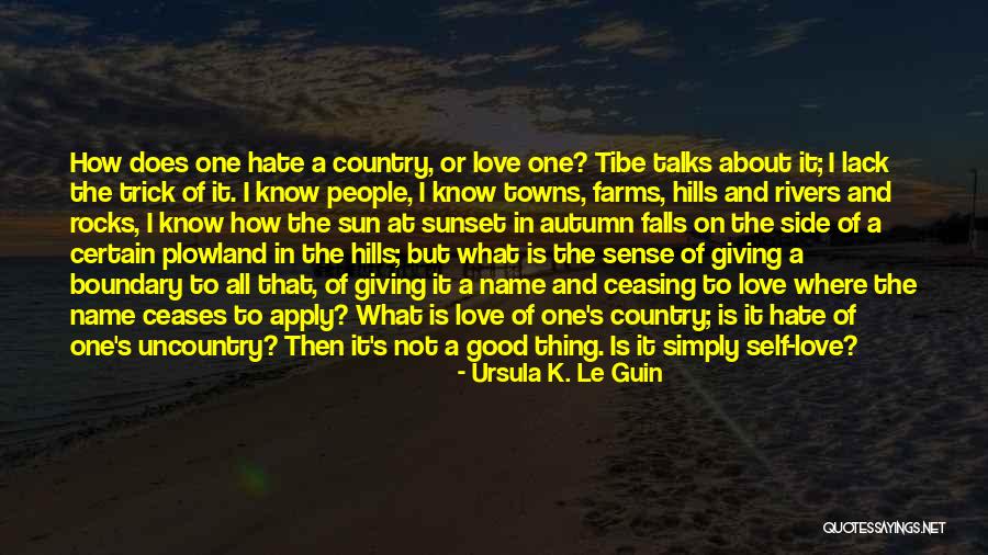 I Hate My Life One Line Quotes By Ursula K. Le Guin I Hate My Life One Line Quotes By Ursula K. Le Guin