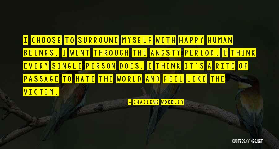 I Hate My Period Quotes By Shailene Woodley I Hate My Period Quotes By Shailene Woodley