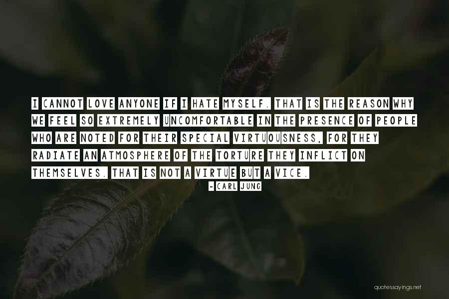 I Hate Myself For Quotes By Carl Jung I Hate Myself For Quotes By Carl Jung