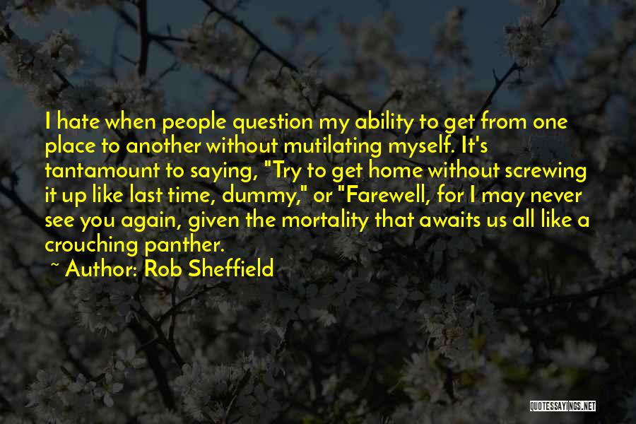 I Hate Myself For Quotes By Rob Sheffield