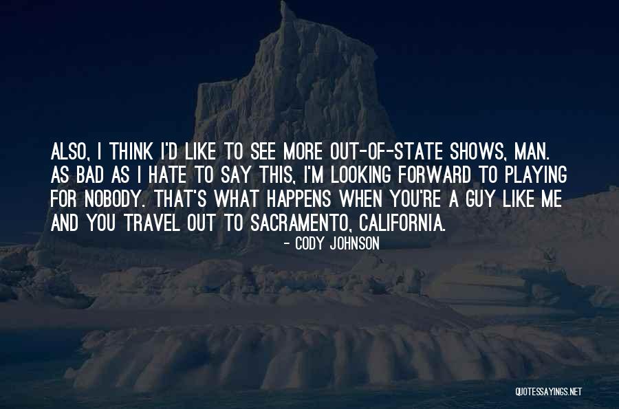 I Hate Nobody Quotes By Cody Johnson