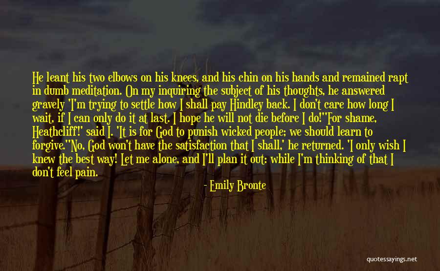 I Hate Plan B Quotes By Emily Bronte I Hate Plan B Quotes By Emily Bronte