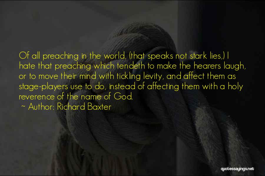 I Hate Players Quotes By Richard Baxter