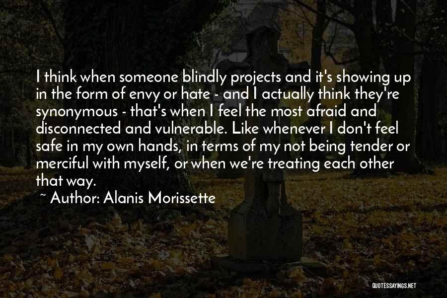 I Hate Projects Quotes By Alanis Morissette