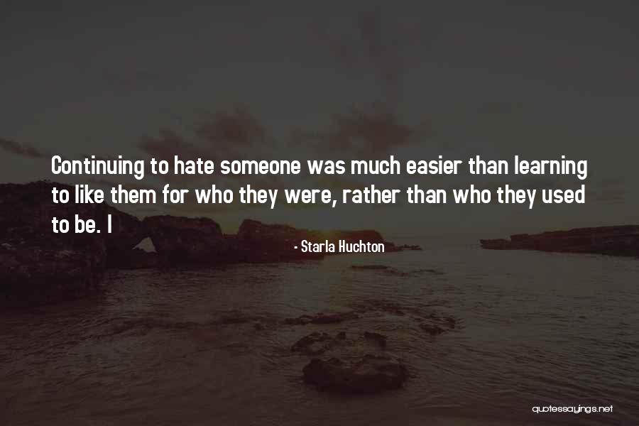 I Hate Quotes By Starla Huchton