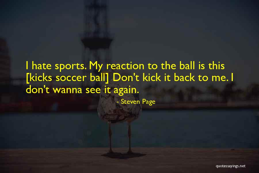 I Hate Quotes By Steven Page I Hate Quotes By Steven Page