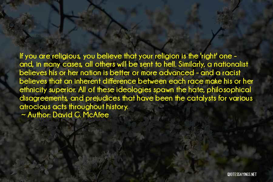 I Hate Racism Quotes By David G. McAfee