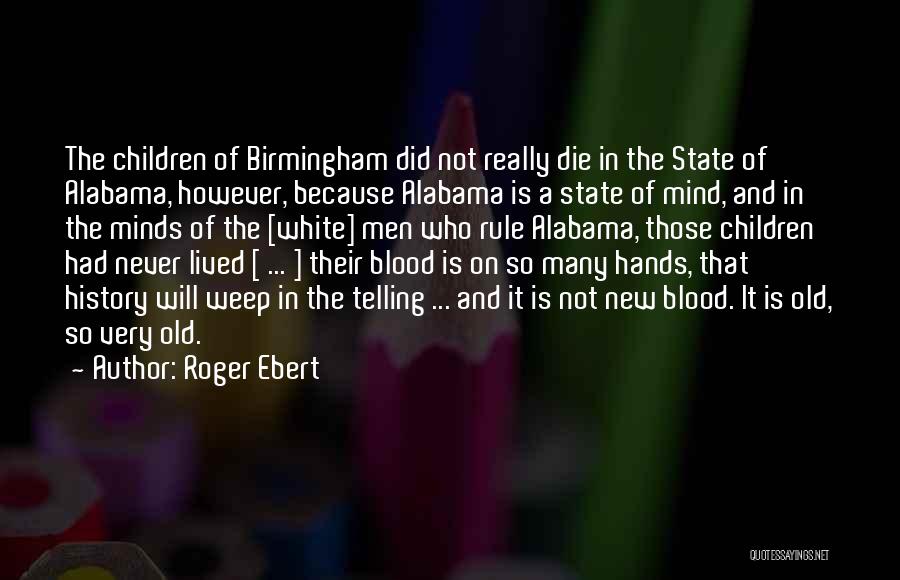 I Hate Racism Quotes By Roger Ebert