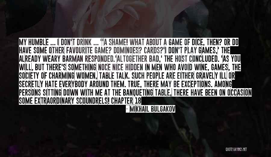 I Hate Society Quotes By Mikhail Bulgakov I Hate Society Quotes By Mikhail Bulgakov